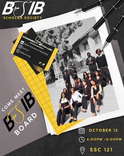 BSIB Scholar Society Meet the Board, Today flyer