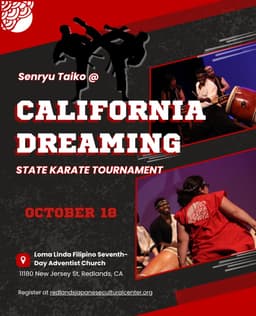 Senryu Taiko at California Dreaming Karate Tournament, Tomorrow flyer
