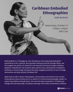 Caribbean Embodied Ethnographies: A lecture from Sádé Budhlall, Wed, Oct 21 flyer