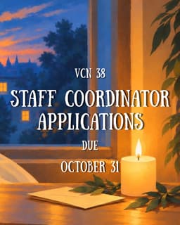 VCN 38 Staff Coordinator Applications Due, Today flyer